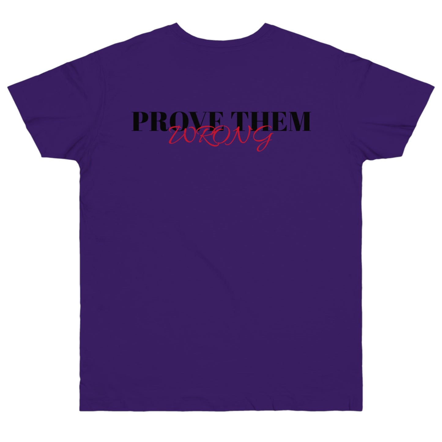 LOULOUS T-Shirt Prove them wrong